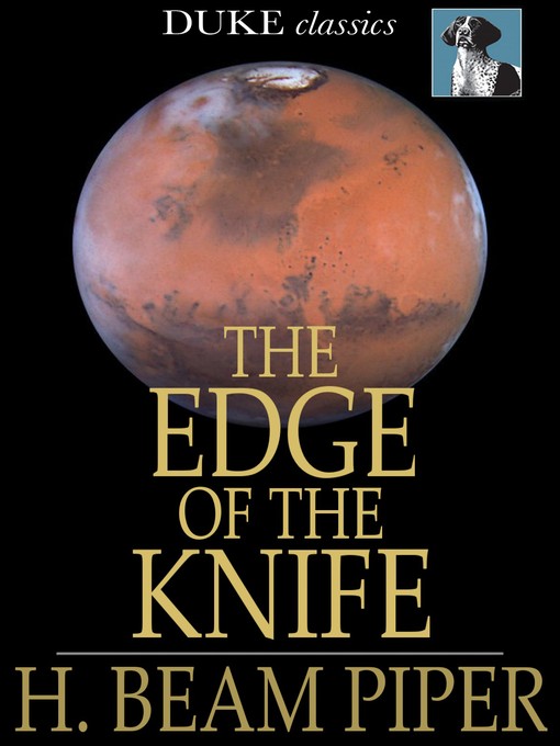 Title details for The Edge of the Knife by H. Beam Piper - Available